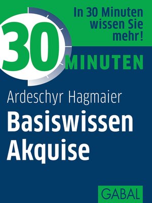 cover image of 30 Minuten Basiswissen Akquise